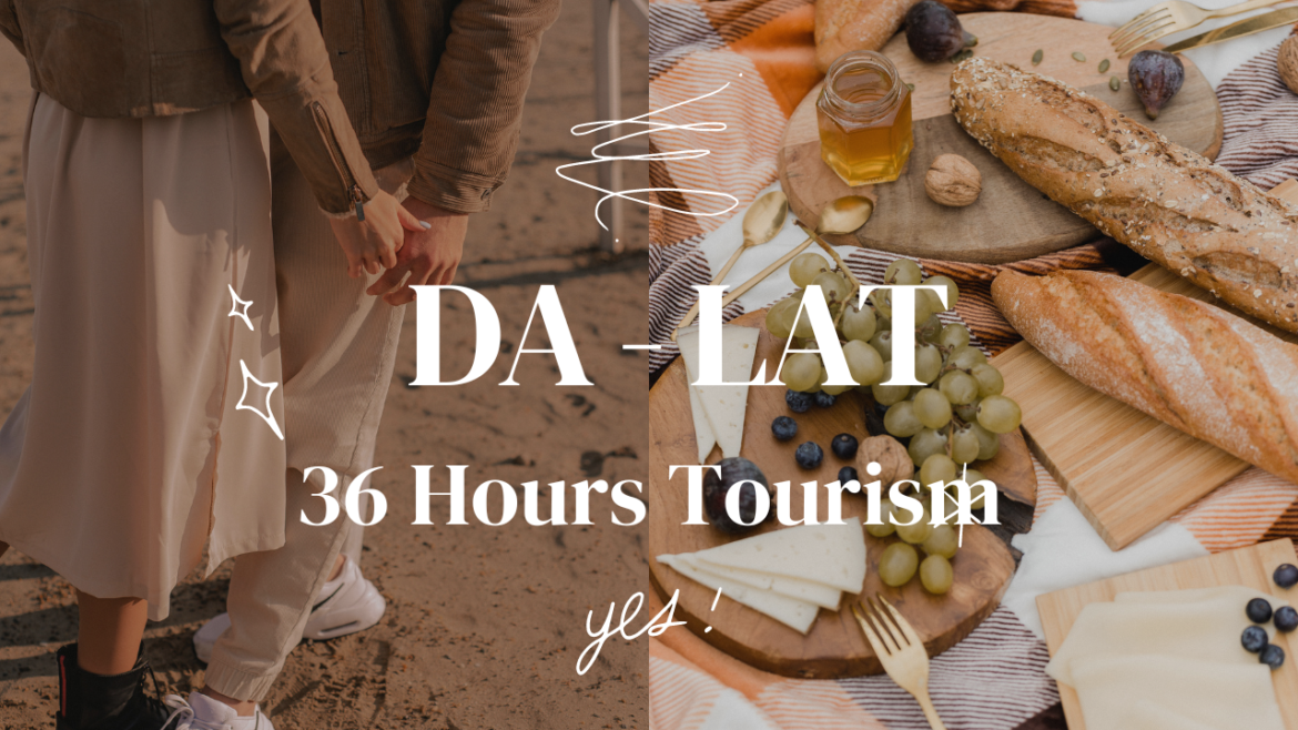 36-hours-in-da-lat-tourism
