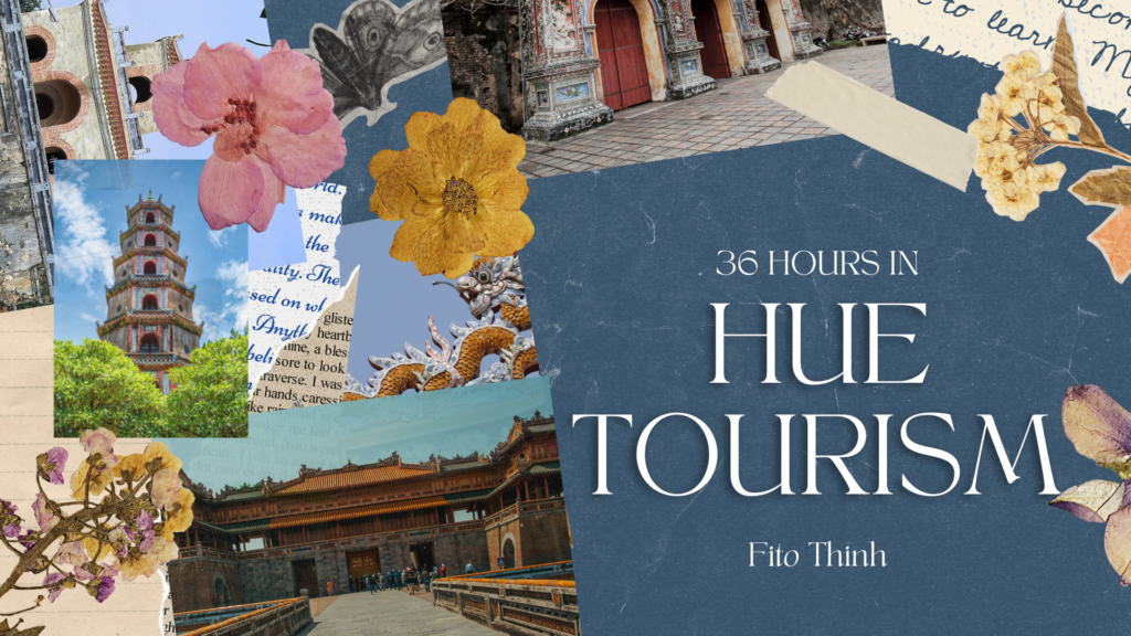 36-hours-in-hue-tourism