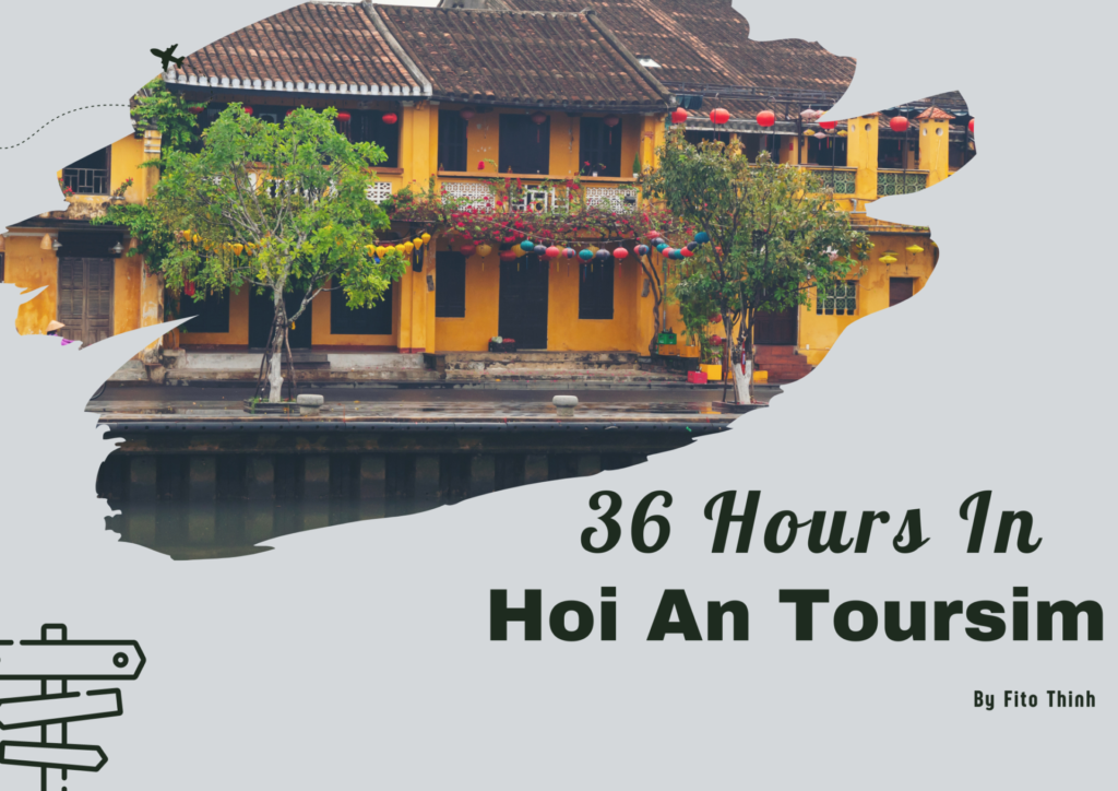 36-hours-in-hoi-an-tourism