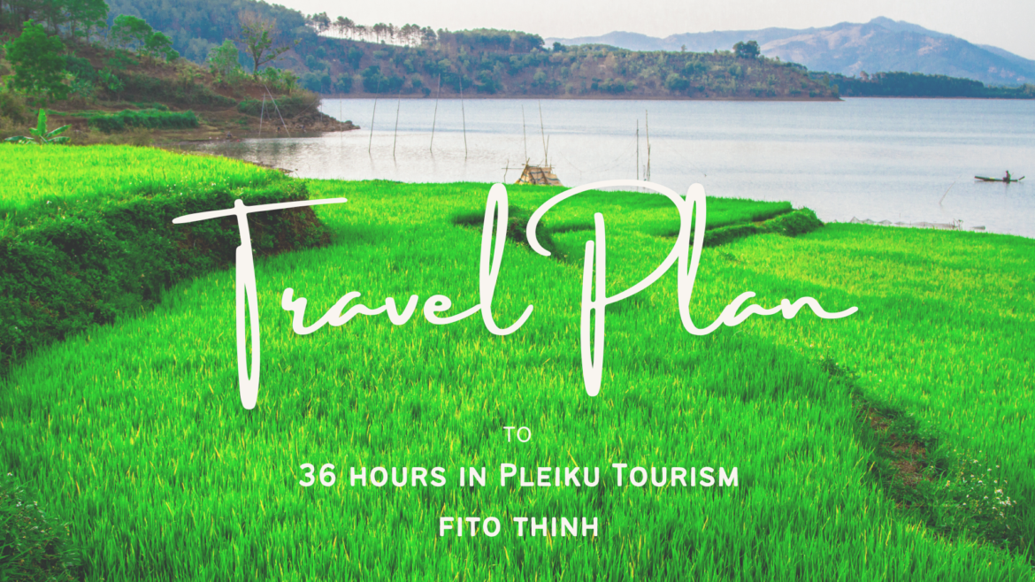 Pleiku-Gia-Lai-tourism