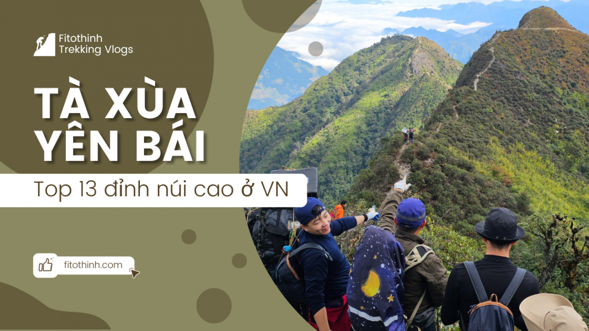 Review-Cung-Đường-Trekking-Tà-Xùa–Yên-Bái