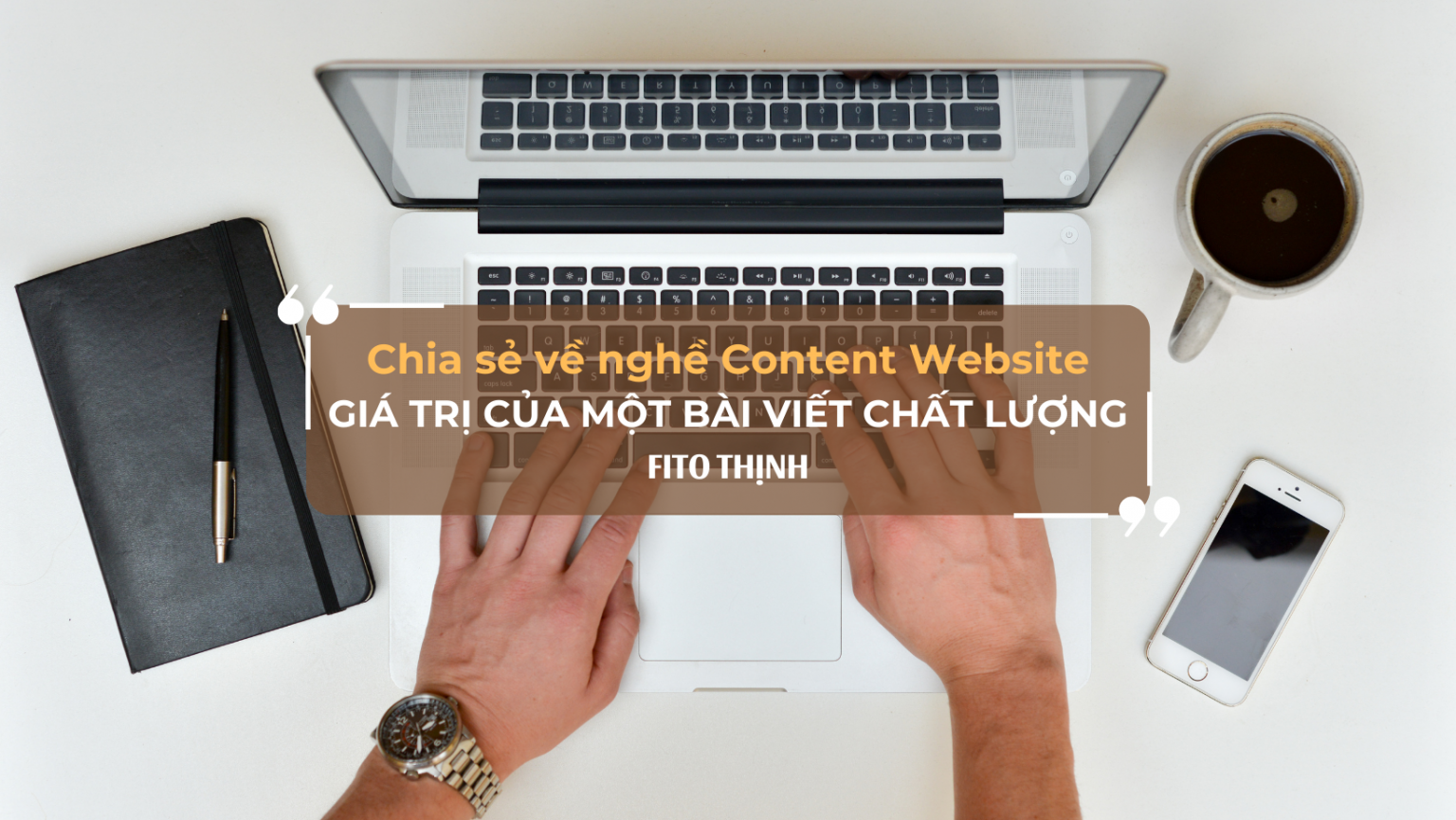 Giá trị của một bài viết Content Website chất lượng mang lại?