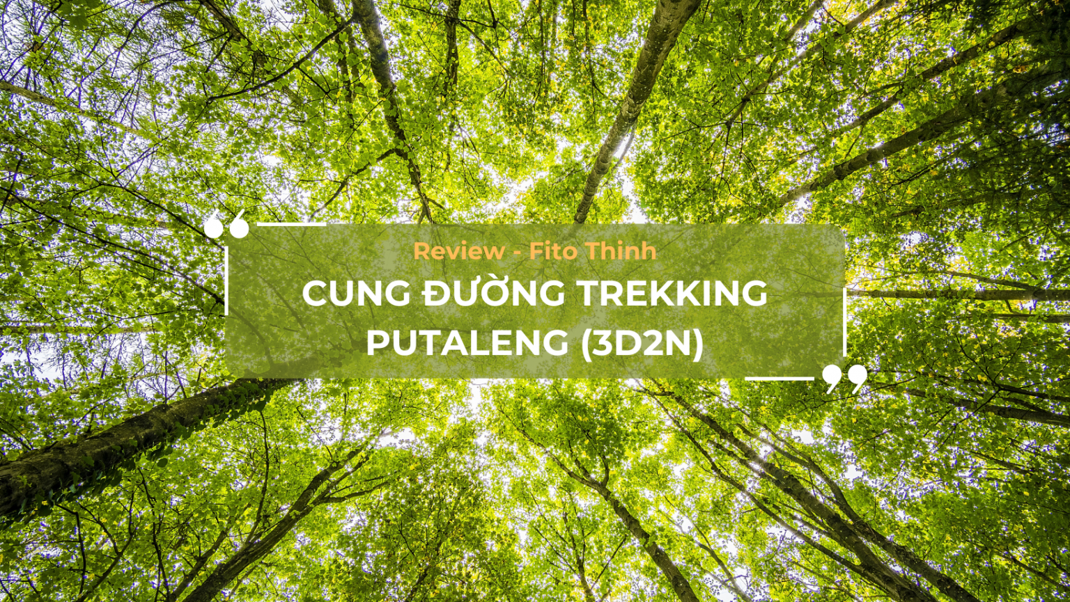 Review-Cung-Đường-Trekking-Putaleng