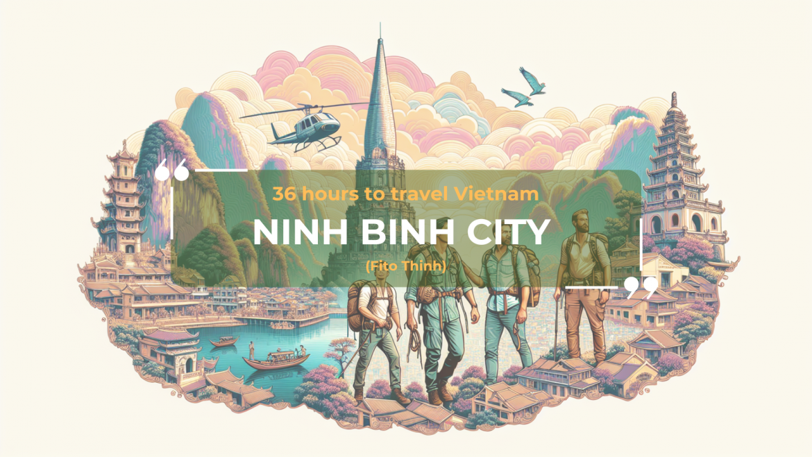 36 giờ du lịch Ninh Bình
