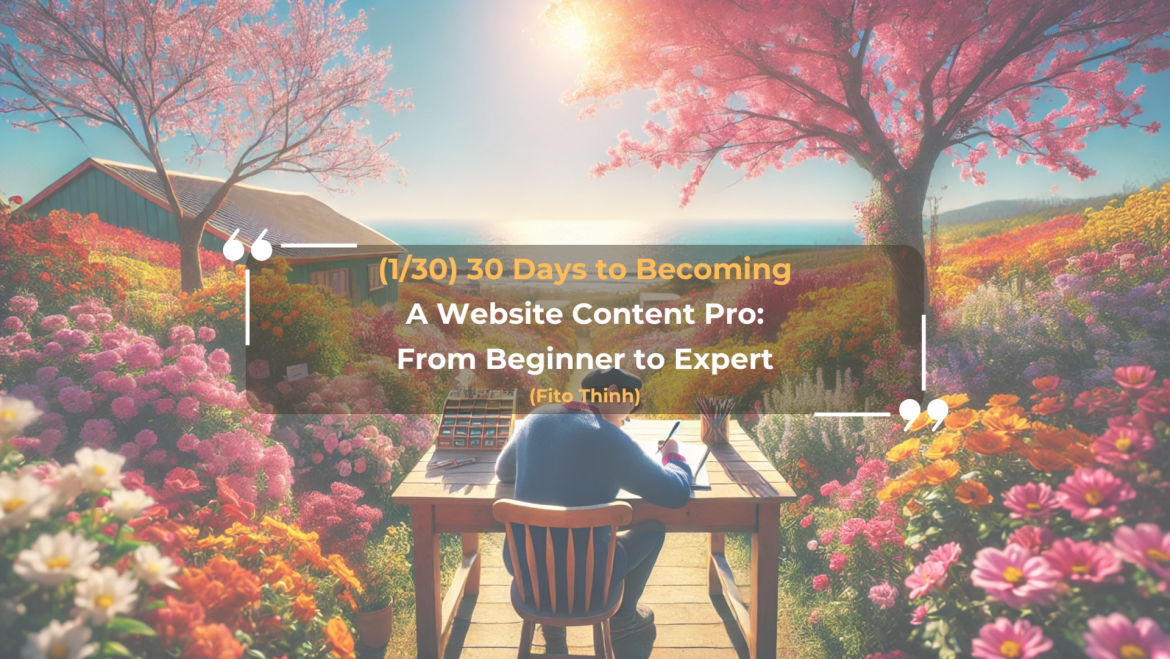 (1/30) 30 Days to Becoming a Website Content Pro: From Beginner to Expert
